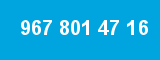 967 801 47 16